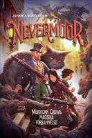 Nevermoor. Morrigan Crows magiska förbannelse