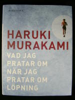 Vad jag pratar om när jag pratar om löpning
