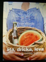 äta, dricka, leva - morgon, middag, kväll