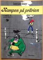 LUCKY LUKES ÄVENTYR. Kampen på prärien.