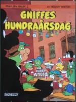 Gniffes hundraårsdag. (Familjen Gnuff 2).