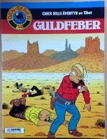 Guldfeber. Chick Bills äventyr i Tibet. Örnserien 14.