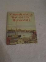 Norrhälsningar från 400-årigt Hudiksvall