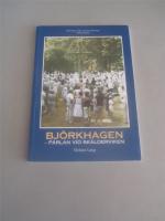 Björkhagen pärlan vid Skälderviken.