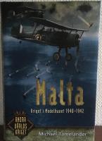 Malta : kriget i Medelhavet 1940-1942
