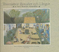 Trasmattor, bonader och längor : ur Alma Öhrströms minnesalbum