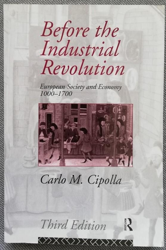 Before the industrial revolution : European society and economy, 1000-1700