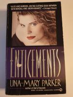 Enticements