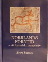 Norrlands forntid : ett historiskt perspektiv