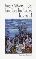 Ur kackerlackors levnad : roman