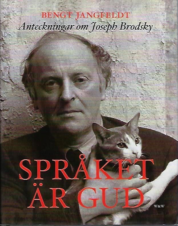 Språket är gud : anteckningar om Joseph Brodsky
