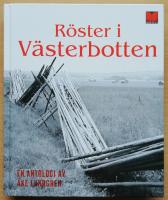 Röster i Västerbotten : en antologi