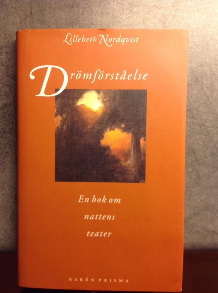 Drömförståelse : en bok om nattens teater
