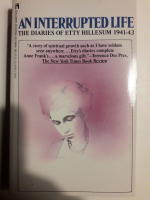 An interrupted life : the diaries of Etty Hilleshum 1941-43