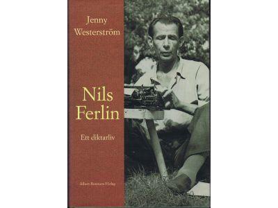 NILS FERLIN - Ett diktarliv