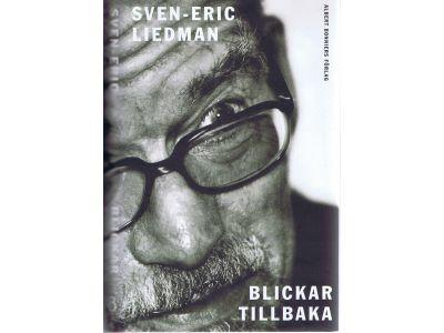 Sven-Eric Liedman - Blickar tillbaka