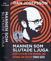 Mannen Som Slutade Ljuga - Berättelsen om Sture Bergwall och kvinnan som skapade Thomas Quick