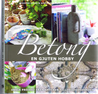 Betong - En gjuten hobby