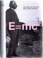 E=mc² - Historien om världens mest kända ekvation