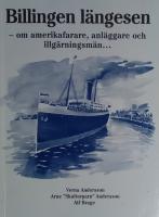 Billingen längesen - om amerikafarare, anläggare och illgärningsmän