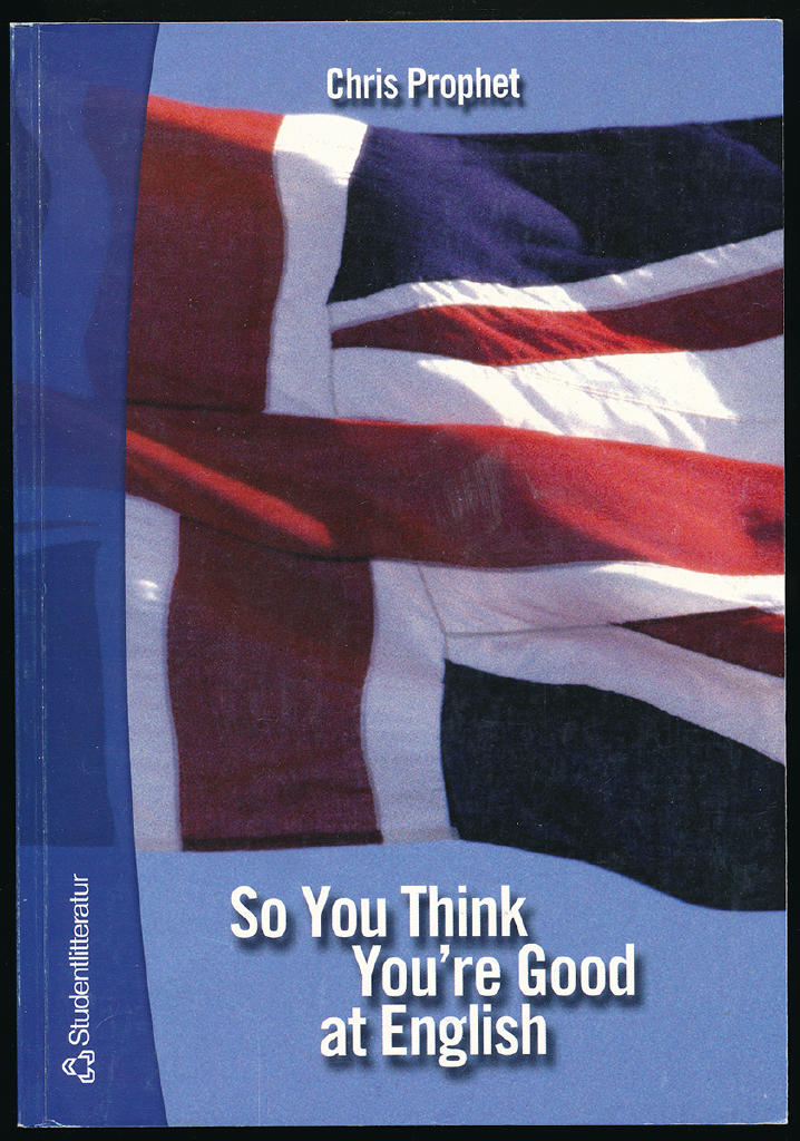 So You think You're Good at English