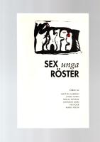 Sex unga röster. En poesiantologi.