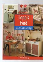 Loppisfynd. Fixa fräscht & fiffigt