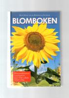Blomboken. Blomsterälskarens uppslagsbok med 2048 odlade växter i färg