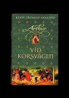 Arthur. Vid korsvägen