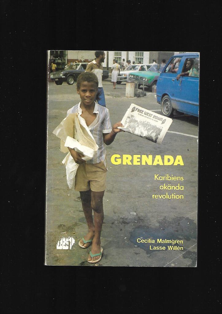 Grenada. Karibiens okända revolution