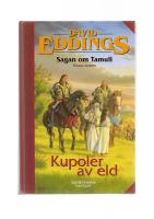 Kupoler av eld. Sagan om Tamuli, del 1