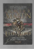 Eld &blod. Historien om huset Targaryen. Del 2