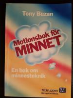 Motionsbok för minnet : en bok om minnesteknik