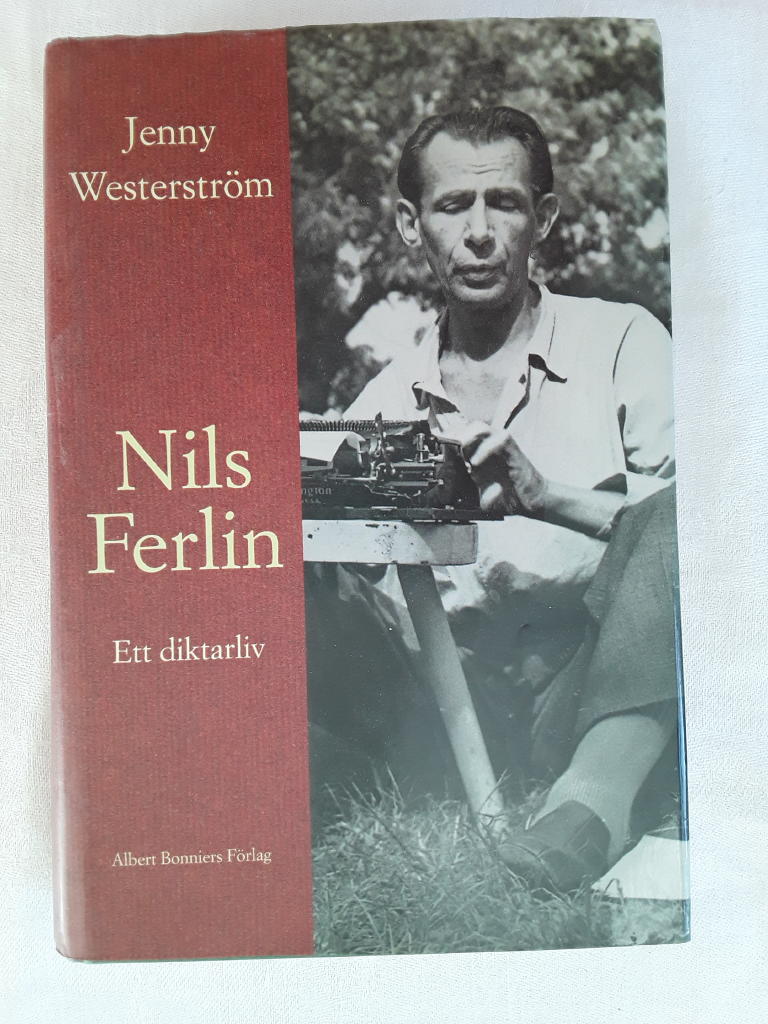 Nils Ferlin - ett diktarliv