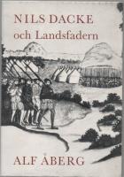 NILS DACKE OCH LANDSFADERN - en översikt över hela Dackefejden