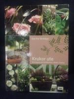 Krukor ute : Arrangera och kombinera växter i kruka