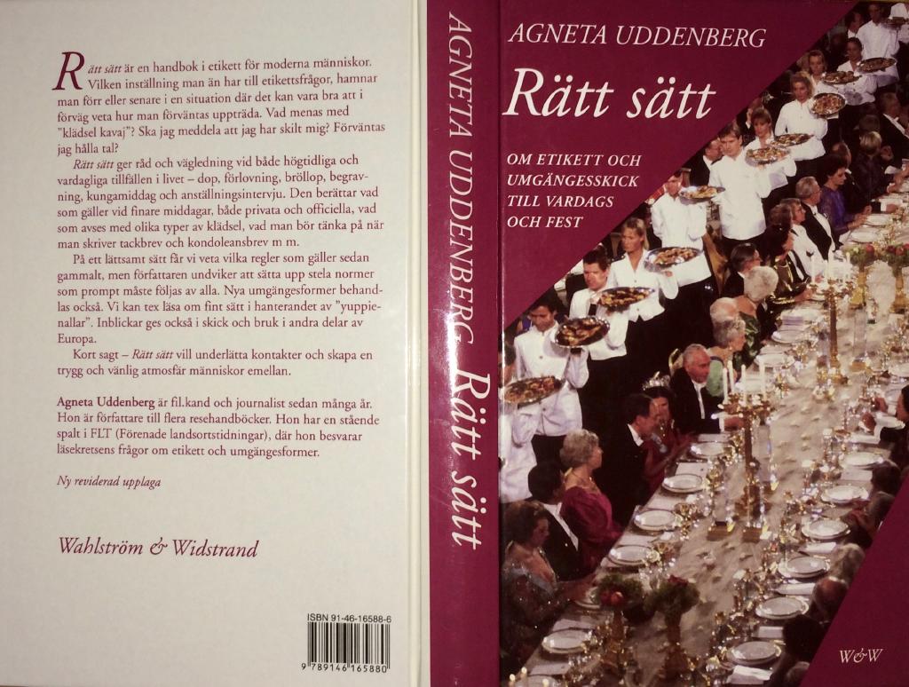 Rätt sätt : om etikett och umgängesskick till vardags och fest