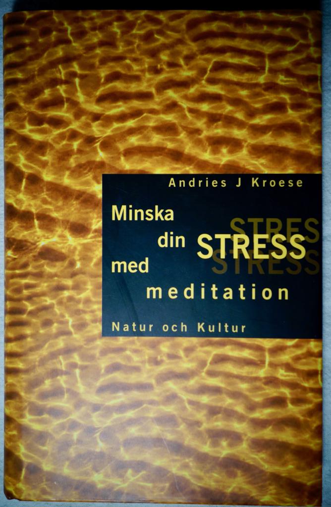 Minska din stress med meditation