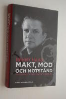 Makt, mod och motstånd : om den mitt i och de runt omkring