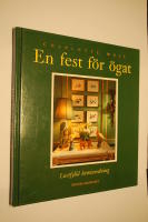 En fest för ögat : lustfylld heminredning