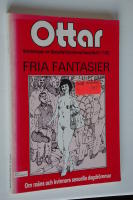Ottar 1/1981. Fria fantasier. Om män och kvinnors sexuella dagdrömmar