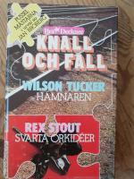 Knall och fall med Svarta orkidéer av Rex Stout och Hämnaren av Wilson Tucker