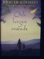 Och bergen svarade
