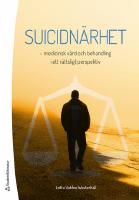 Suicidnärhet - medicinsk vård och behandling i ett rättsligt perspektiv