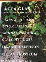 Åtta glas : berättelser för nöjes skull
