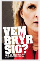 Vem bryr sig? En bok om Sverige