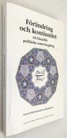 Förändring och kontinuitet : Al-Ghazâlîs politiska omsvängning
