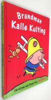 Brandman Kalle Kulting