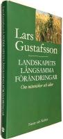 Landskapets långsamma förändringar, om människor och idéer