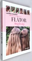 Flätor - Steg för steg-guide till de finaste flätade frisyrerna